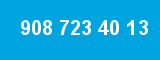 908 723 40 13